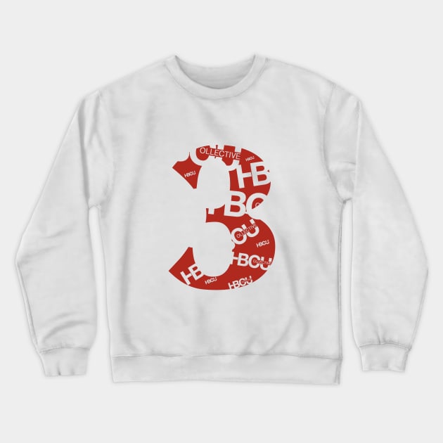 HBCU Collective three year commemorative image Crewneck Sweatshirt by HBCUCollective